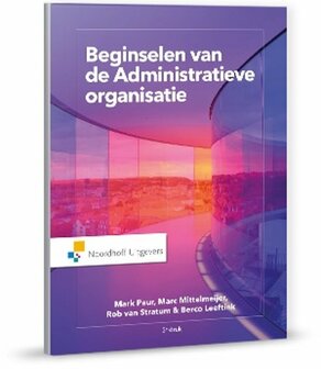 Beginselen van de administratieve organisatie | 9789001876814