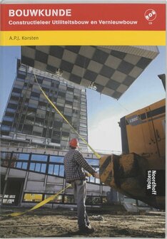 constructieleer utiliteitsbouw en vernieuwbouw Bouwkunde BVE | 9789001150013