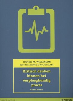 Kritisch denken binnen het verpleegkundig proces / 9789043023368 