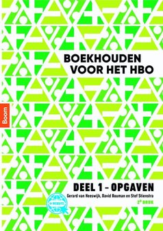 Boekhouden voor het hbo deel 1. Opgaven | 9789024424818