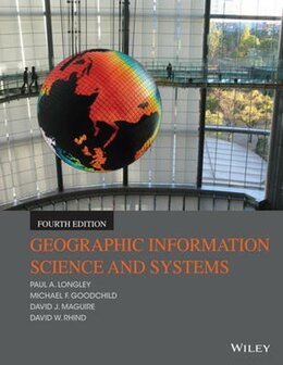 9781118676950 | Geographic Information Systems and Science 4E