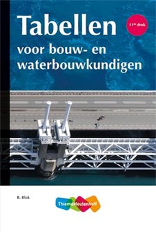 Tabellen bouw- en waterbouwkundigen 11e druk | 9789006183665