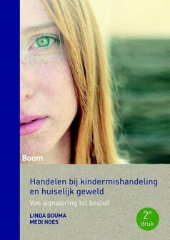 9789462365360 | Handelen bij kindermishandeling en huiselijk geweld