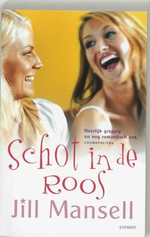 Schot In De Roos | 9789024556991