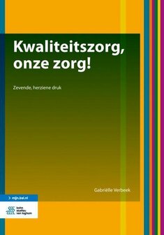 Kwaliteitszorg, onze zorg! | 9789036819916