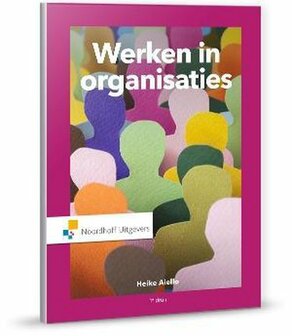 Werken in organisaties | 9789001834265