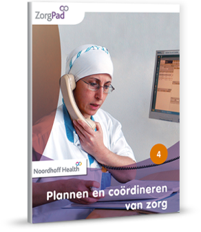 9789001872991 | ZorgPad, Plannen en co&ouml;rdineren van zorg Theorieboek Niveau 4