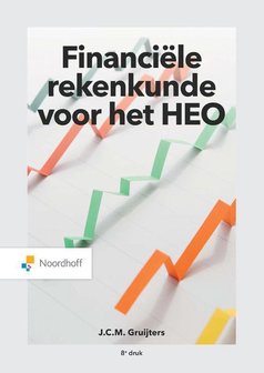 Financi&euml;le rekenkunde voor het HEO | 9789001590499