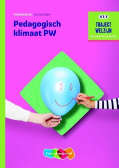 9789006622201 | Traject Welzijn - Pedagogisch klimaat PW niveau 3 & 4 Theorieboek
