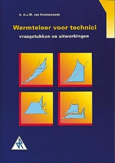 9789066746343 | Technische warmteleer Vraagstukken en uitwerkingen