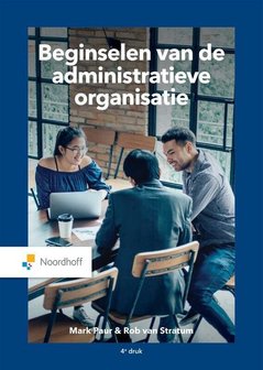 Beginselen van de Administratieve organisatie | 9789001738617