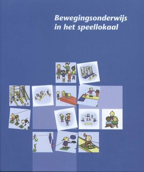 Bewegingsonderwijs in het speellokaal | 9789073218000 