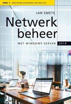 9789057523977 | Netwerkbeheer met Windows Server 2019 deel 1