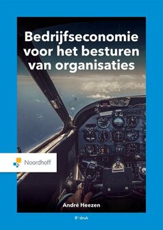 9789001277789 | Bedrijfseconomie voor het besturen van organisaties