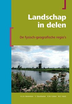9789491269240 | Berendsen - Fysische geografie van Nederland - Landschap in delen