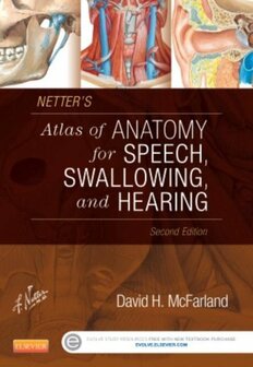 9780323239820 | Netter&#039;s Atlas of Anatomy for Speech, Swallowing, and Hearing