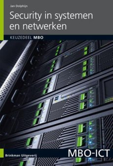 9789057523489 | MBO-ICT - Security in systemen en netwerken Keuzedeel MBO