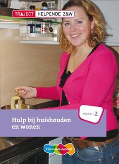 9789006925524 | Traject helpende Z&amp;W - Hulp bij huishouden en wonen