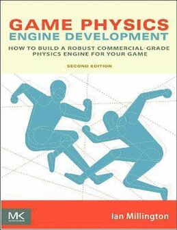 9780123819765 | Game Physics Engine Development: How to Build a Robust Commercial-Grade Physics Engine for your Game