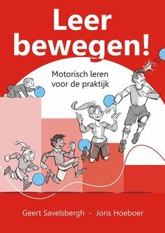 9789076837420 | Leer Bewegen! Motorisch leren voor de praktijk