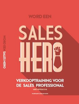 9789082483406 | SalesHero, Verkooptraining voor de Salesprofessional