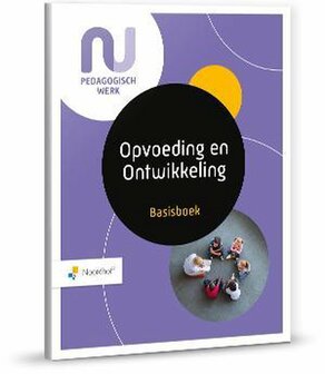 9789001734701 | Basisboek Opvoeding en Ontwikkeling Leerboek