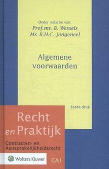 9789013132809 | Recht en Praktijk - contracten en aansprakelijkheidsrecht CA1 - Algemene voorwaarden