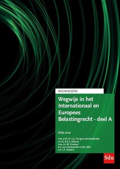 9789012407038 | Wegwijsserie - Wegwijs in het Internationaal en Europees Belastingrecht - deel A