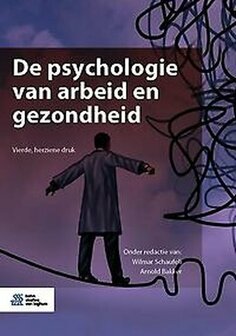 De psychologie van arbeid en gezondheid | 9789036824941