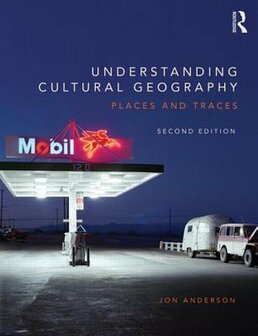 9780415734509 | Understanding Cultural Geography 2Nd Ed