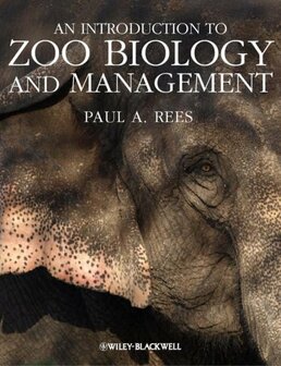 9781405193504 | An Introduction to Zoo Biology and Management