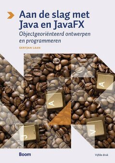 Aan de slag met Java en JavaFX | 9789024415663