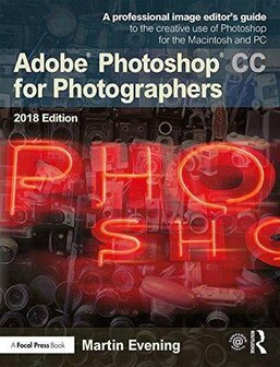 Adobe Photoshop CC for Photographers 2018 | 9781138086760