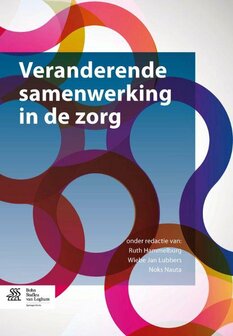 Veranderende samenwerking in de zorg | 9789031399727