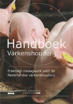 9789462575332 | Handboek varkenshouderij : praktisch naslagwerk voor de Nederlandse varkenshouder
