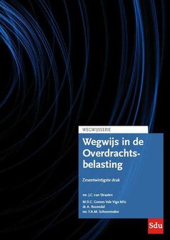 9789012406963 | Wegwijsserie - Wegwijs in de Overdrachtsbelasting 2021