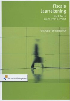 9789001823825 | Fiscale jaarrekening Opgaven- en werkboek