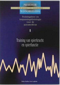 9789031320349 | Paramedische trainingsbegeleiding 1 - Training van spierkracht en spierfunctie