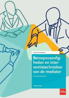 9789012406499 | Mediation reeks 2 - Beroepsvaardigheden en interventietechnieken van de mediator