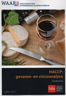 9789012394307 | Waar &amp; Wet - Praktijkgids Waar &amp; Wet HACCP : 2015