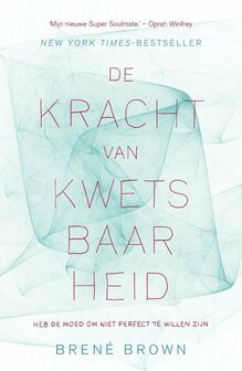 De kracht van kwetsbaarheid | 9789400502482