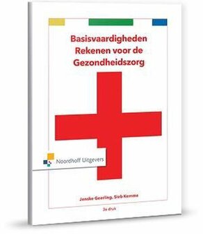 9789001878283 | Basisvaardigheden - Basisvaardigheden rekenen voor de gezondheidszorg