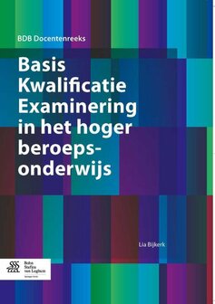 9789036809320 | BDB Docentenreeks - Basis Kwalificatie Examinering in het hoger beroepsonderwijs