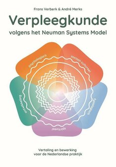 9789023257745 | Verpleegkunde volgens het Neuman Systems Model