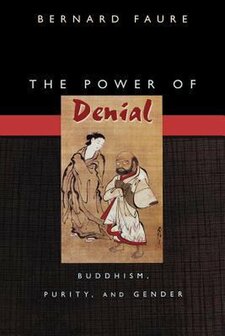 9780691091716 | The Power of Denial - Buddhism, Purity, and Gender