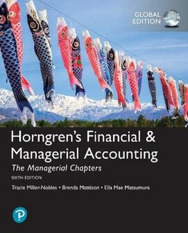 9781292246260 | Horngren&#039;s Financial &amp; Managerial Accounting, The Managerial Chapters, Global Edition