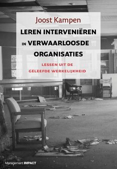 9789462760806 | Leren interveni&euml;ren in verwaarloosde organisaties