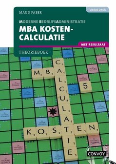9789463172875 | MBA Kostencalculatie met resultaat 4e druk Theorieboek