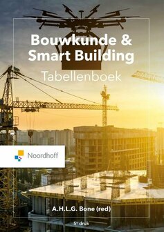 Bouwkunde &amp; Smart Building Tabellenboek | 9789001015954