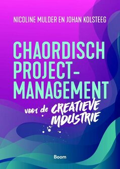 9789058753830 | Chaordisch projectmanagement voor de creatieve industrie